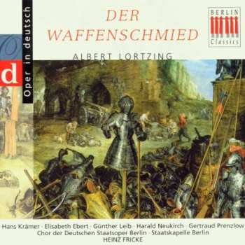 Album Albert Lortzing: Der Waffenschmied (Opernquerschnitt)