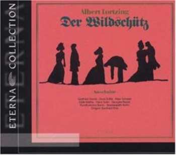 Album Albert Lortzing: Der Wildschiitz