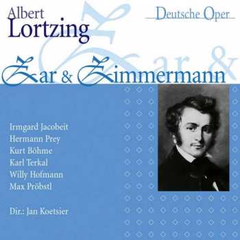 2CD Albert Lortzing: Zar Und Zimmermann