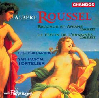 Album BBC Philharmonic: Bacchus & Ariadne: Le festin de l`araignée, Op.17, (Complete)