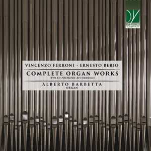 CD Alberto / Barbetta: Complete Organ Works