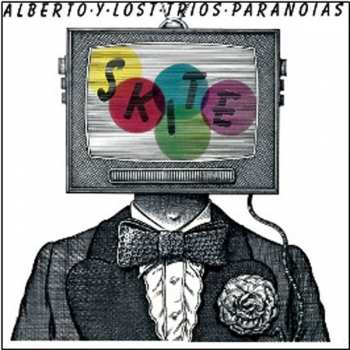CD Alberto Y Lost Trios Paranoias: Skite