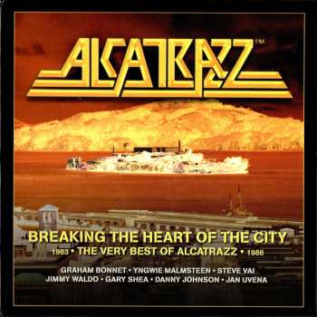 3CD/Dobozkészlet Alcatrazz: Breaking The Heart Of The City (1983 • The Very Best Of Alcatrazz • 1986)