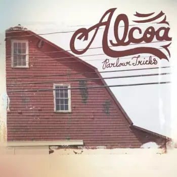 ALCOA: Parlour Tricks
