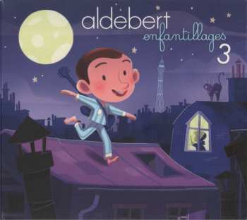 CD Aldebert: Enfantillages 3