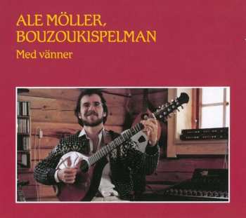 Album Ale Möller: Bouzoukispelman