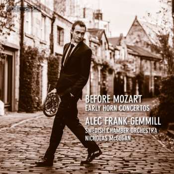 Album Nicholas McGegan: Before Mozart - Early Horn Concertos