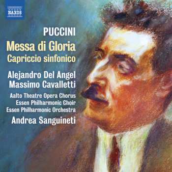 Album Alejandro Del Angel: Puccini: Messa Di Gloria: Capriccio Sinfonico