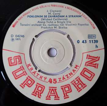 SP Alena Tichá: Pojď Si Hrát Na Lásku / Pokloním Se Zahradám A Stráním