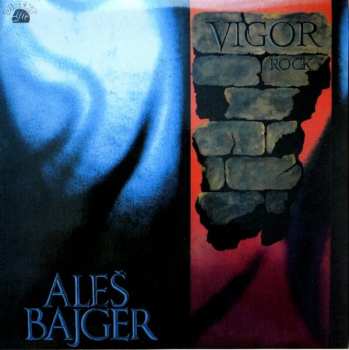 Album Aleš Bajger: Aleš Bajger, Vigor Rock