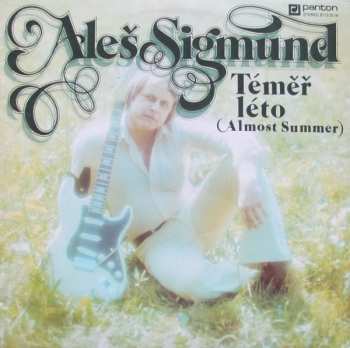 Album Aleš Sigmund: Téměř Léto (Almost Summer)