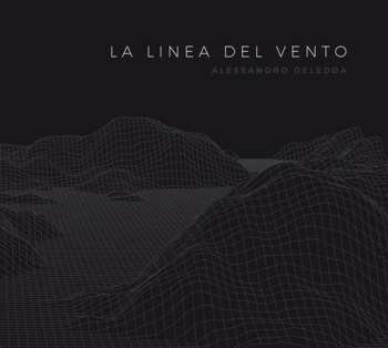 Album Alessandro Deledda: La Linea Del Vento