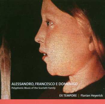 CD Alessandro Scarlatti: Polyphonic Music Of The Scarlatti Family