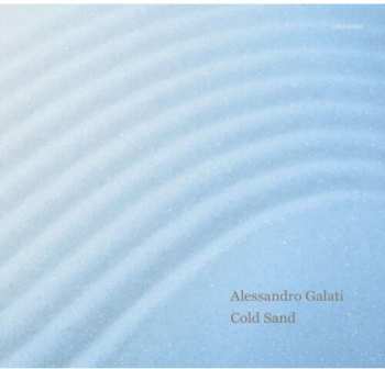 Album Alessandro Galati: Cold Sand