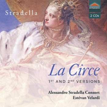 Album Alessandro Stradella: La Cice - 1st And 2nd Versions