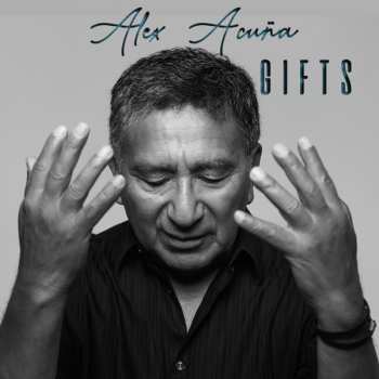 CD Alex Acuña: Gifts