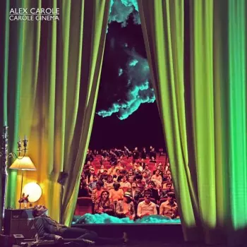 Alex Carole: Carole Cinema