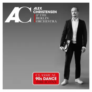 Alex Christensen: Classical 90s Dance - The Icons