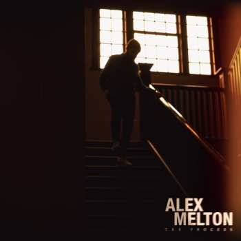 Album Alex Melton: The Process
