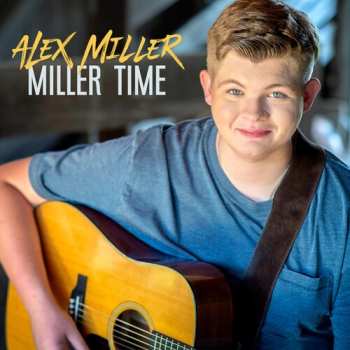 Album Alex Miller: Miller Time