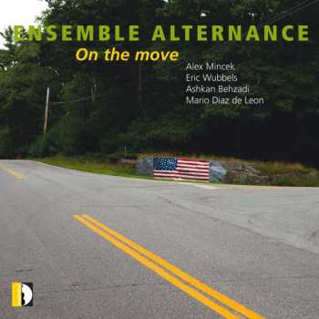 Album Alex Mincek: Ensemble Alternance - On The Move...