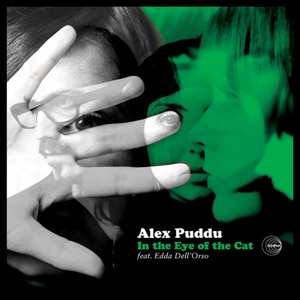 LP/CD Alex Puddu: In The Eye Of The Cat