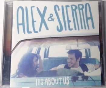 CD Alex & Sierra: It's About Us