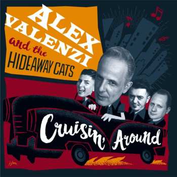 Album Alex Valenzi & The Hideaway Cats: Cruisin' Around