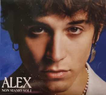Album Alex W: Non Siamo Soli