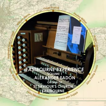 Alexander Eadon: Eastbourne Experience, Volume 1
