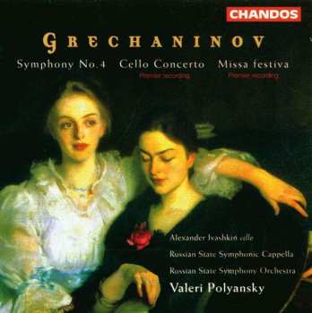 Album Russian State Symphony Orchestra: Symphony No. 4 • Cello Concerto • Missa Festiva