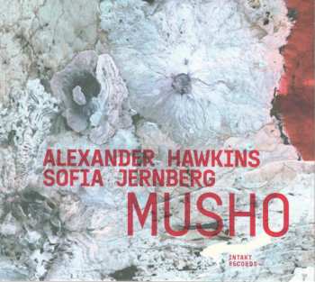 Album Alexander Hawkins: Musho