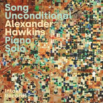 Album Alexander Hawkins: Song Unconditional