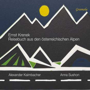 Album Alexander Kaimbacher: Reisebuch Aus Den Osterreichischen Alpen