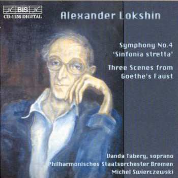 Album Michel Swierczewski: Symphony No. 4 'Sinfonia Stretta' / Three Scenes From Goethe's Faust