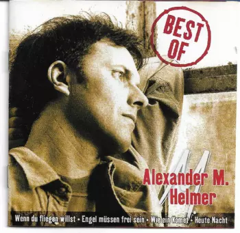 Alexander M. Helmer: Best Of