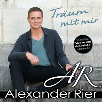 Album Alexander Rier: Träum Mit Mir
