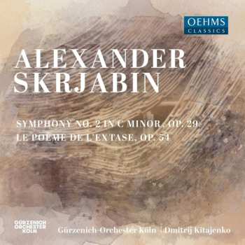 Album Gürzenich-Orchester Kölner Philharmoniker: Symphony No. 2 In C Minor, Op. 29 : 'Le Poème de L'extase', Op. 54