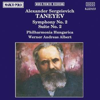 Album Werner Andreas Albert: Taneyev: Symphony No. 2 / Suite No. 2