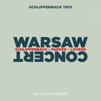 Album Alexander von Schlippenbach Trio: Warsaw Concert