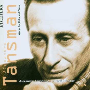CD Alexandre Tansman: Works for Cello and Piano