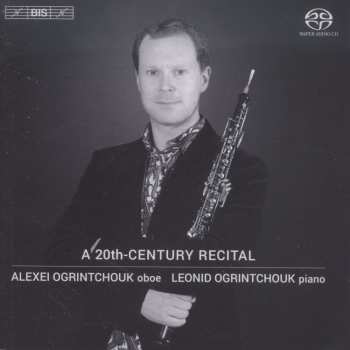 Album Alexei Ogrintchouk: A 20th-century Recital