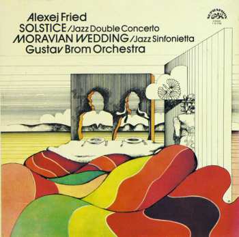 Album Gustav Brom Orchestra: Solstice / Moravian Wedding