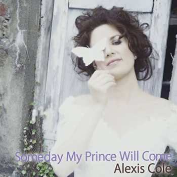 Album Alexis Cole: Someday My Prince Will Come