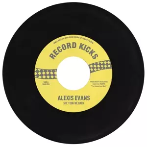 Alexis Evans: 7-she Took Me Back/it's All Over Now