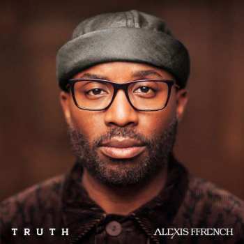 LP Alexis Ffrench: Truth