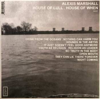 LP Alexis S.F. Marshall: House Of Lull. House Of When