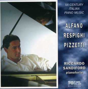 Album Alfano / Sandiford / Pizzetti / Sogno / Respighi: 4 Pieces Op 3