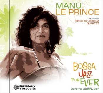 Album Alf,johnny / Leprince,manu: Bossa Jazz For Ever