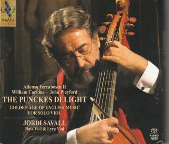 Album Jordi Savall: The Punckes Delight: Golden Age Of English Music For Solo Viol